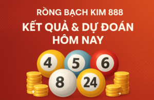Soi cầu Rồng Bạch Kim 888 hôm nay - Dự đoán XSMB chính xác với bóng lô, số đẹp và vàng may mắn.