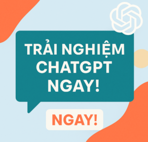 Ảnh kêu gọi hành động với thông điệp Trải nghiệm ChatGPT ngay, nền xanh và logo ChatGPT nổi bật