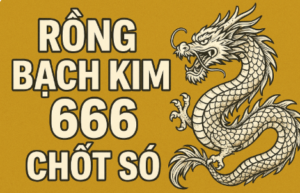 Hình ảnh Rồng Bạch Kim 666 chốt số hôm nay với biểu tượng rồng vàng mạnh mẽ, soi cầu và dự đoán lô đề miền Bắc chuẩn xác.
