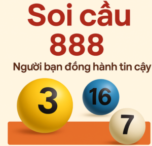 Soi cầu 888 - Dự đoán lô đề chính xác, cập nhật nhanh, người bạn đồng hành tin cậy cho người chơi.