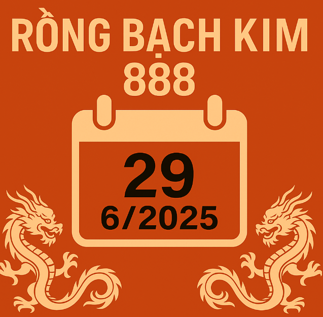 Nuôi Lô Cùng Rồng Bạch Kim Ngày 29/6/2025 – Khung Lô Hiệu Quả Giúp Bạn Dễ Trúng Nhất