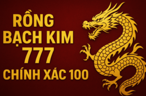 Hình ảnh Rồng Bạch Kim 777 chính xác 100 với chữ vàng kim nổi bật trên nền đỏ sang trọng, kèm hình rồng vàng uốn lượn uy nghi, tượng trưng may mắn và tài lộc.