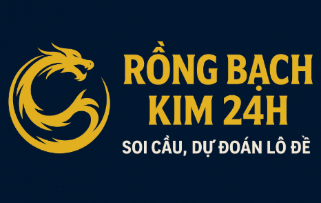 Rồng Bạch Kim 24h – Cầu lô đề online chuẩn xác từng giờ